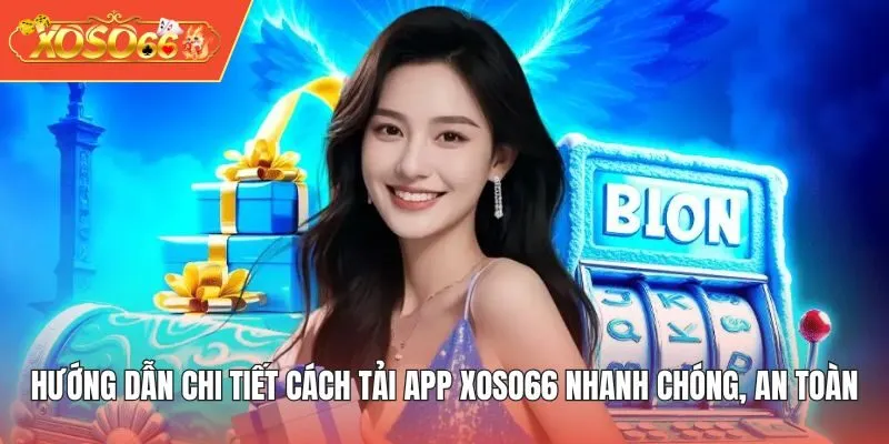Tải app XOSO66