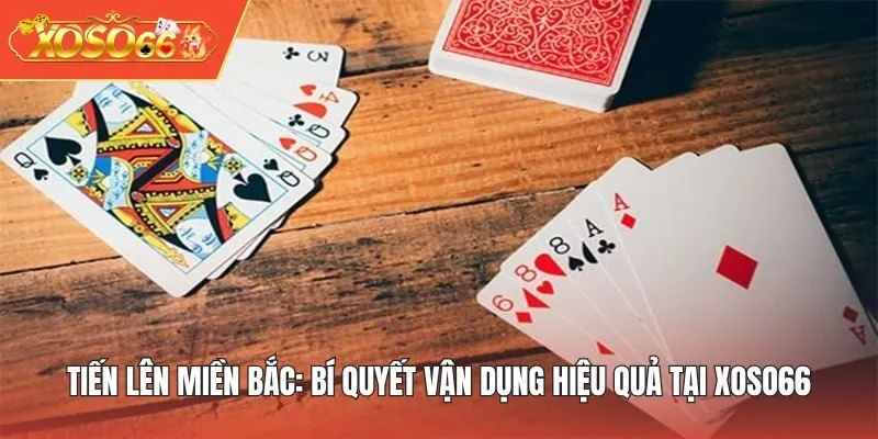 Tiến Lên Miền Bắc